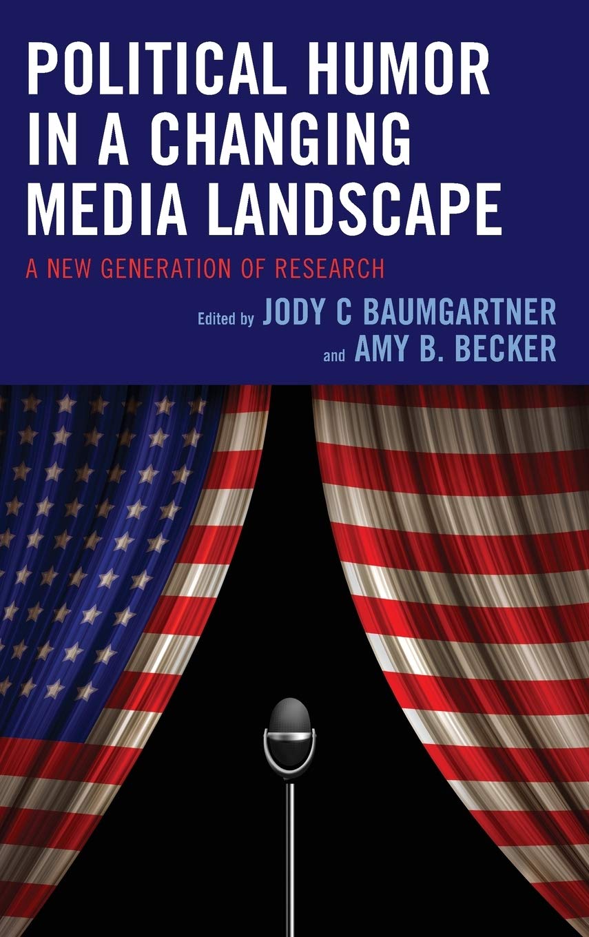 Political Humor in a Changing Media Landscape: A New Generation of Research