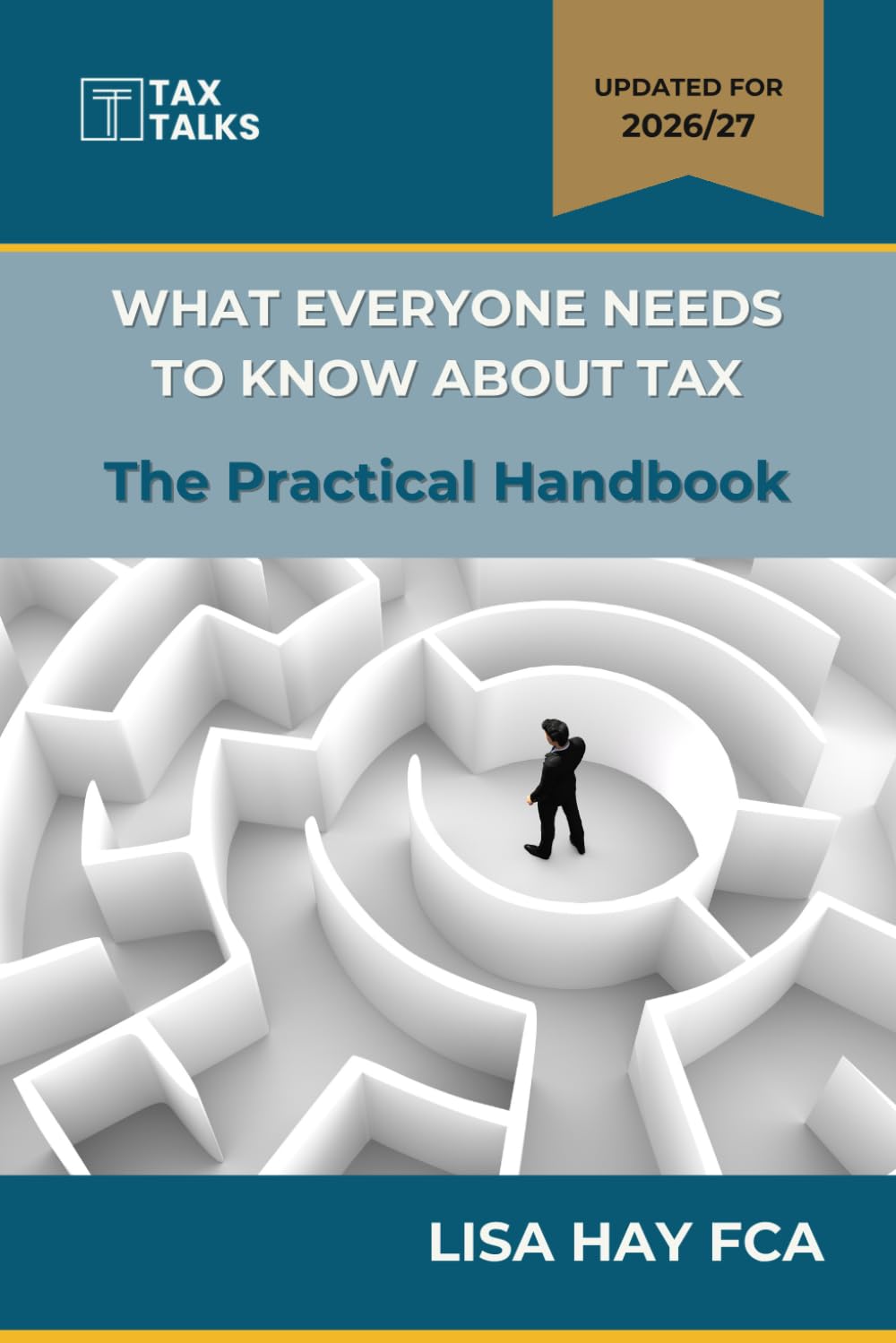 What Everyone Needs to Know About Tax - The Practical Handbook