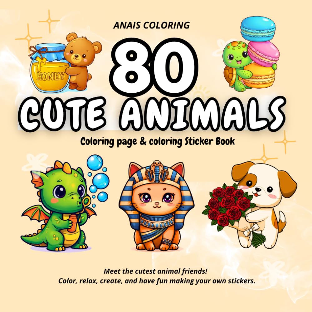 Cute Animals Coloring Book: Super Kawaii Pages, Big Simple Designs, and Stickers coloring