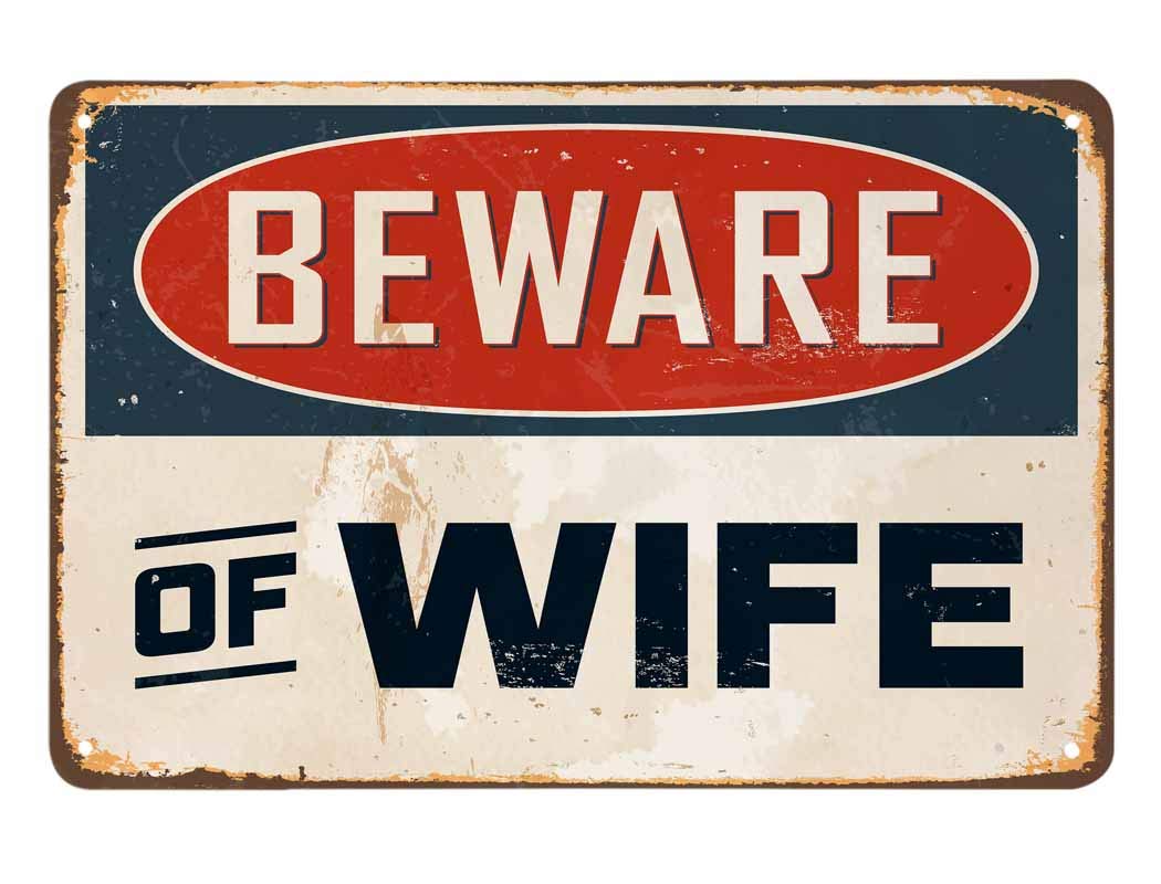 SMAZDFXX Beware Of Wife Tin Sign,With Safety Warning Vintage Metal Tin Signs for Cafes Bars Pubs Shop Wall Decorative Funny Retro Signs for Men Women 5.5"x8"