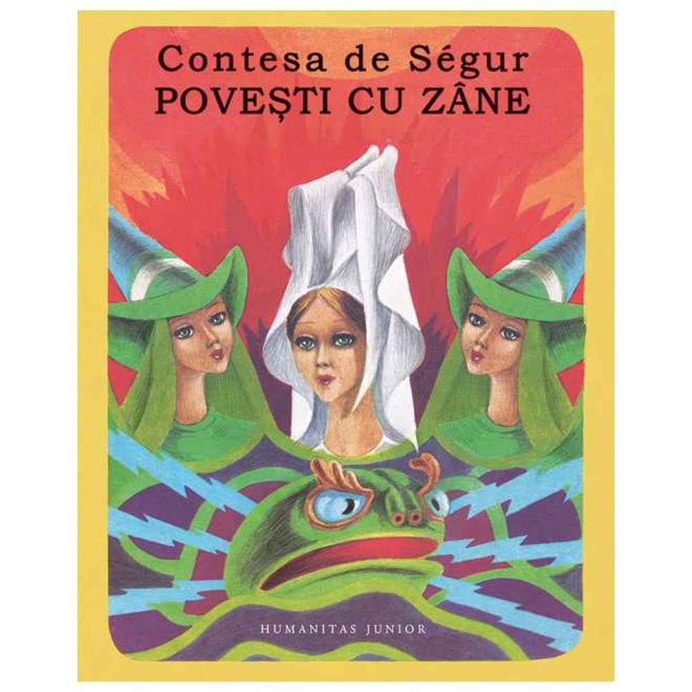 Povesti cu zane - Contesa de Segur, Humanitas Junior, Editie in limba romana