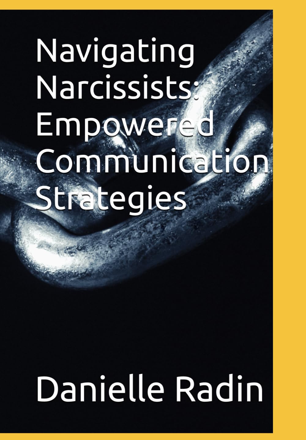 Navigating Narcissists: Empowered Communication Strategies