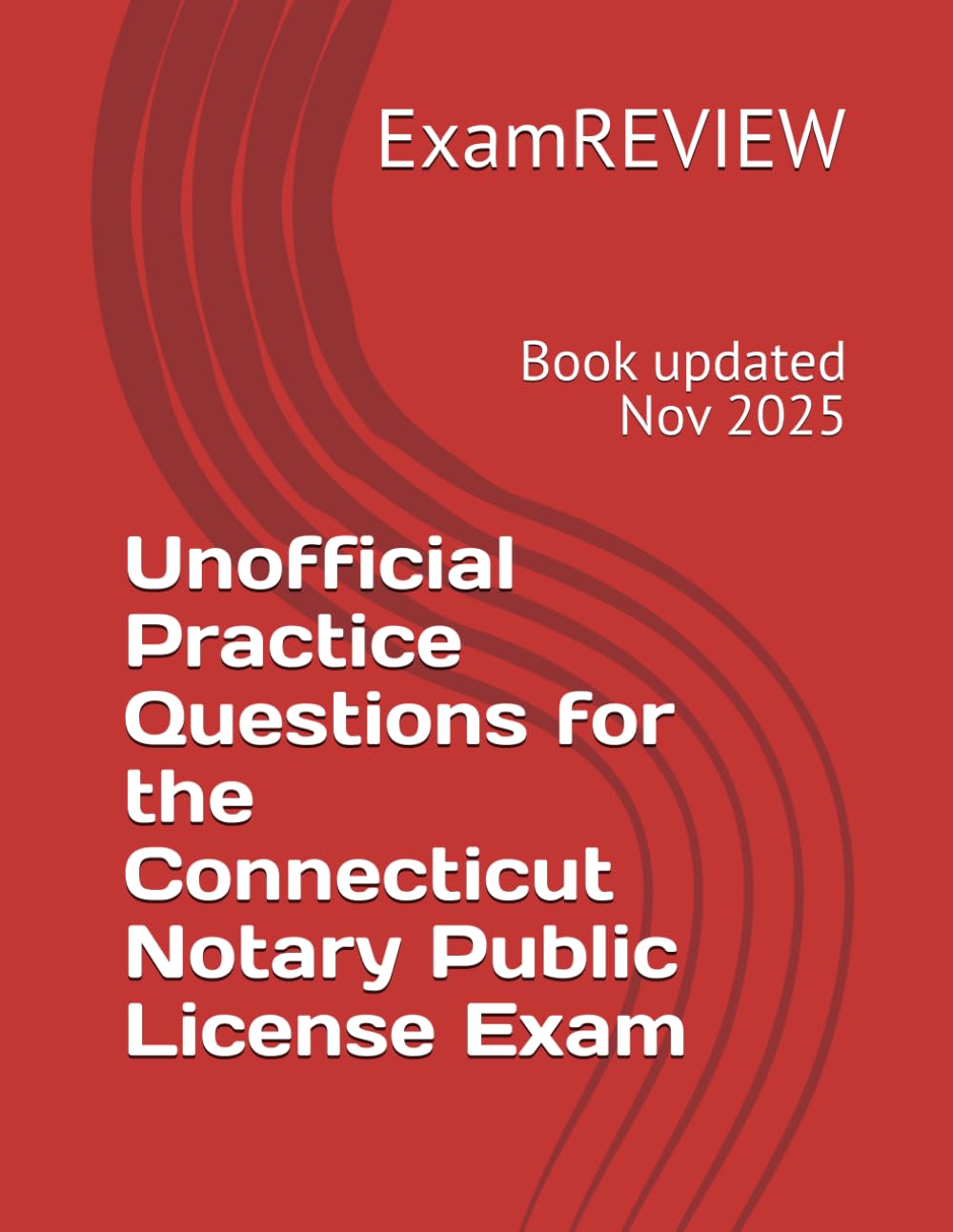 Unofficial Practice Questions for the Connecticut Notary Public License Exam