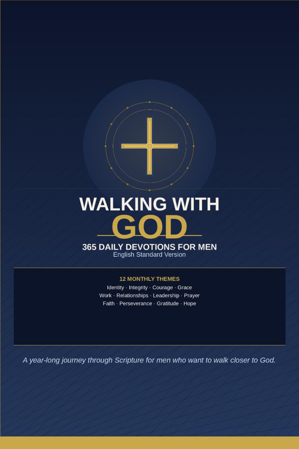 Walking With GOD: 365 Daily Devotions for Men