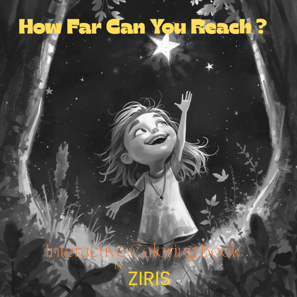 How Far Can You Reach?: Interactive Coloring Book