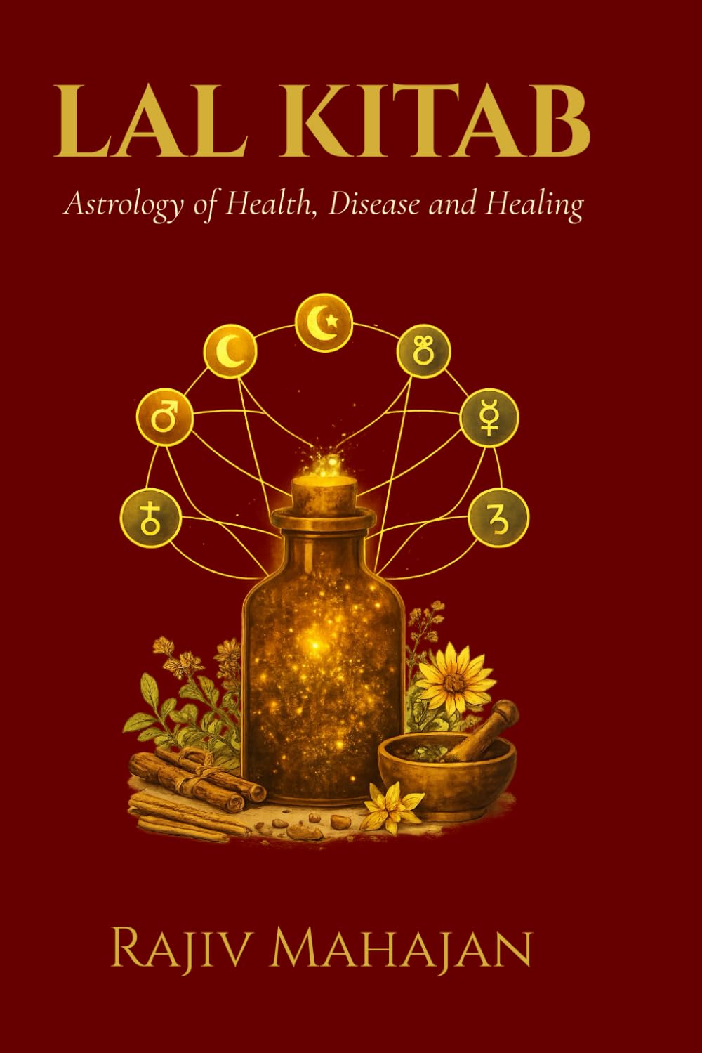 LAL KITAB Astrology of Health, Disease and Healing