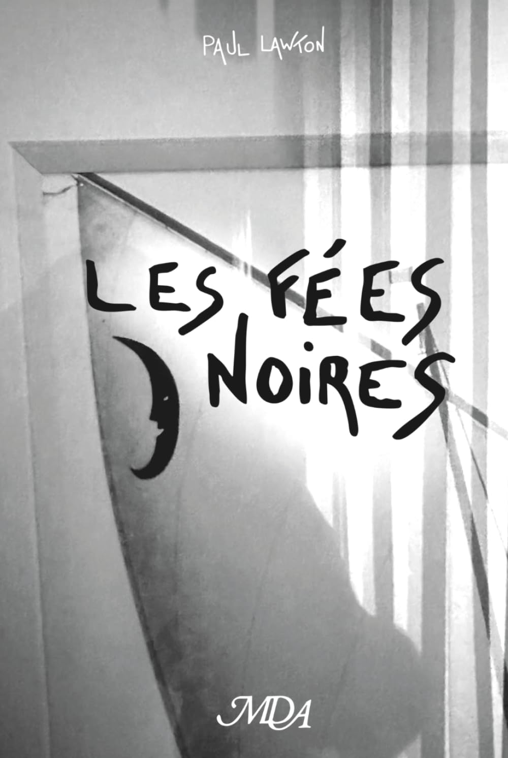 Les Fées Noires
