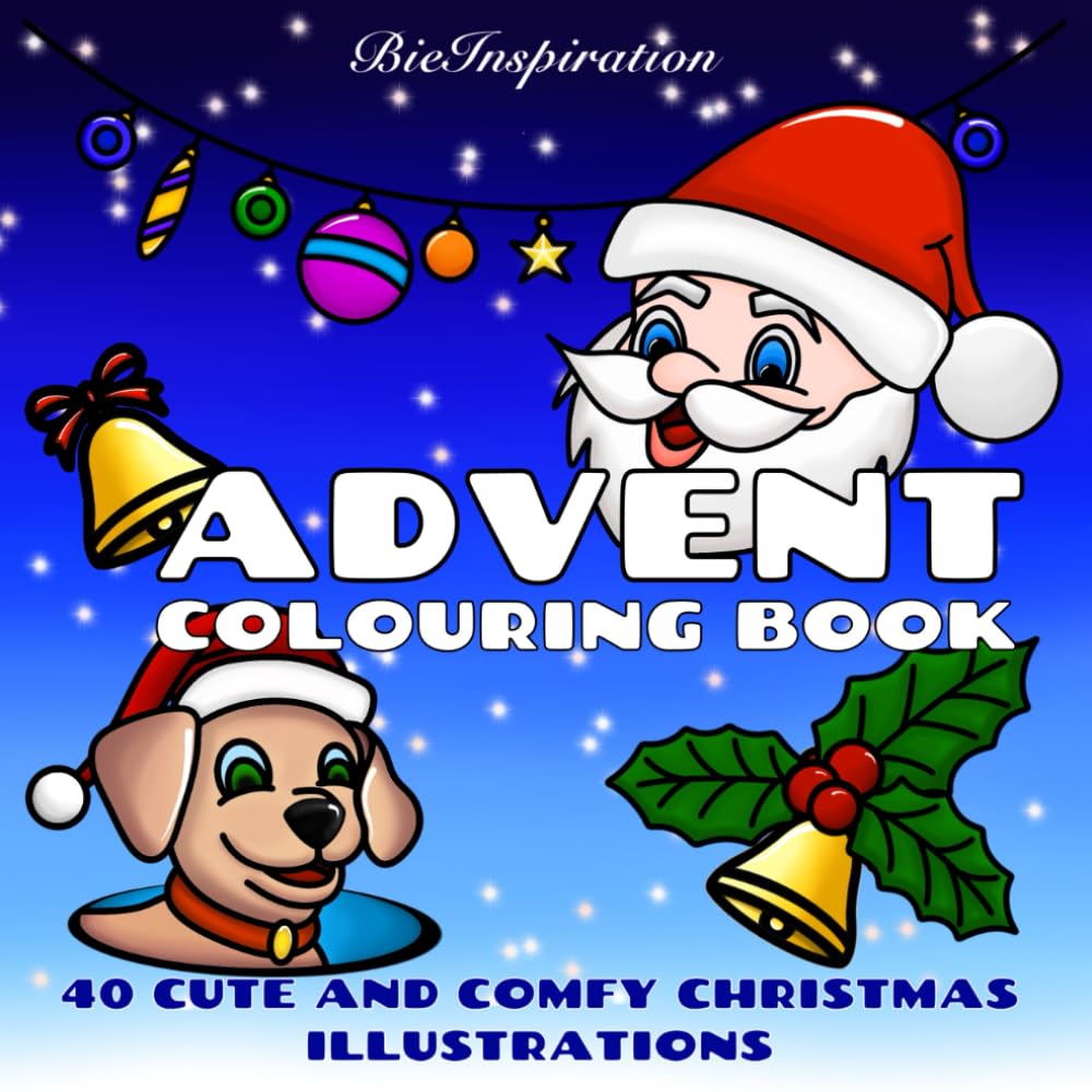 Cozy Christmas: Advent Colouring Book for Adults and Teens With Adorable Christmas Objects, Bold and Easy Designs for Stress Relief: Cute And Comfy Chirstmas Colouring Images