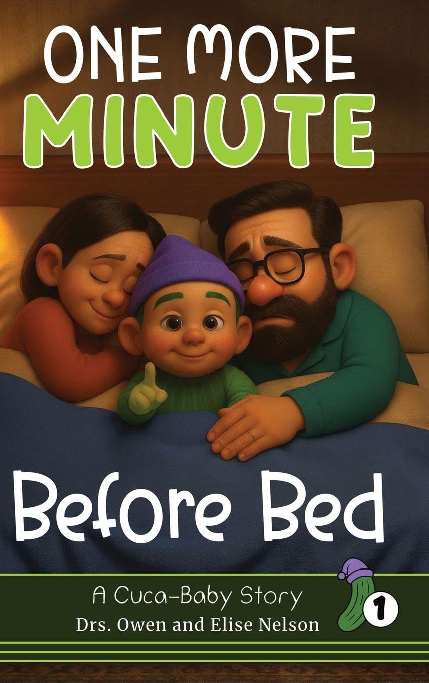 One More Minute Before Bed: A Sweet Bedtime Story Every Family Will Recognize: 1 (Cuca-Baby Adventures)
