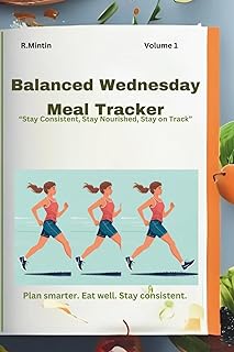 Balanced Wednesday Meal Tracker: Plan smarter. Eat well. Stay consistent.