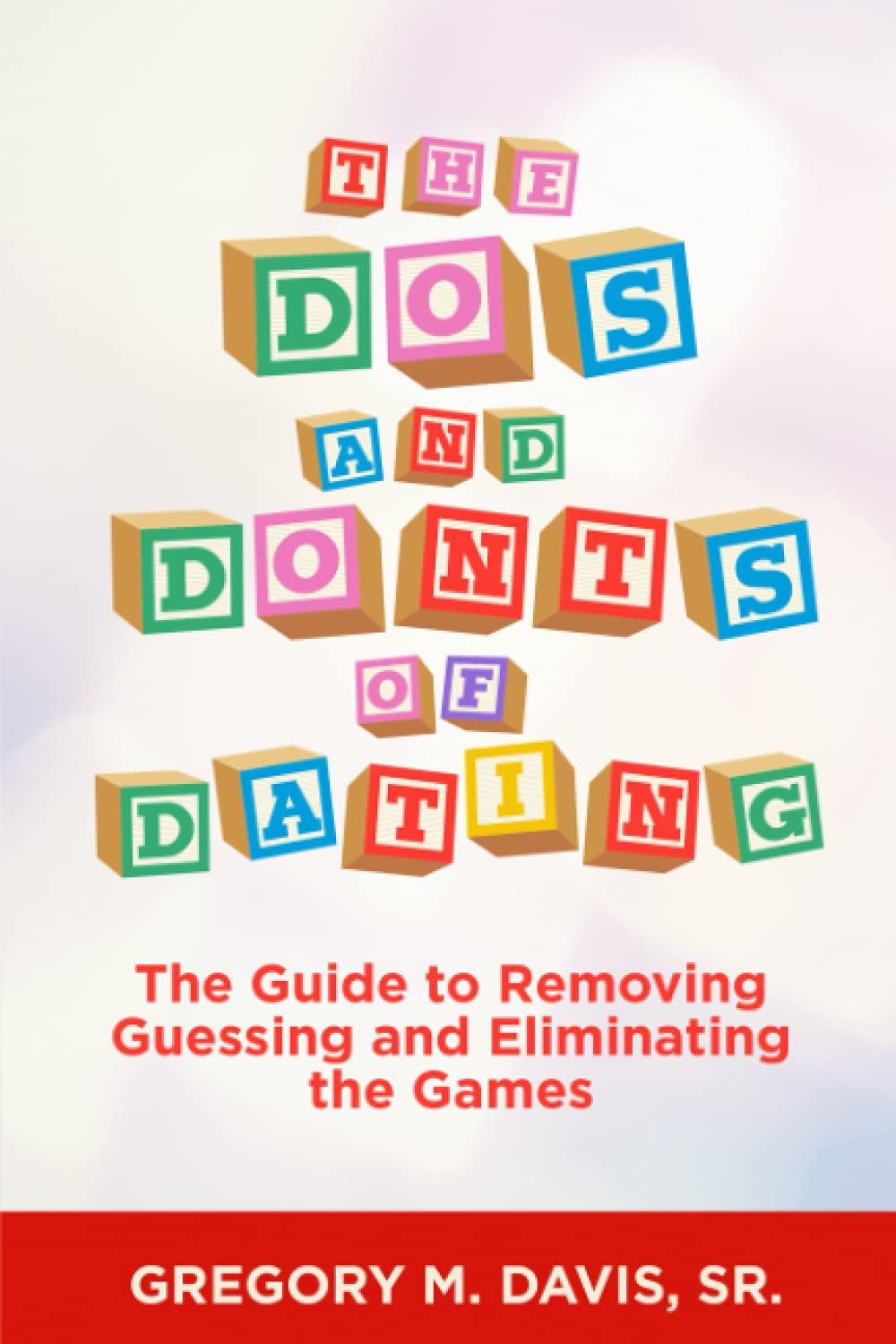 The Do’S And Don’Ts Of Dating | the dating dos and don’ts for the ...