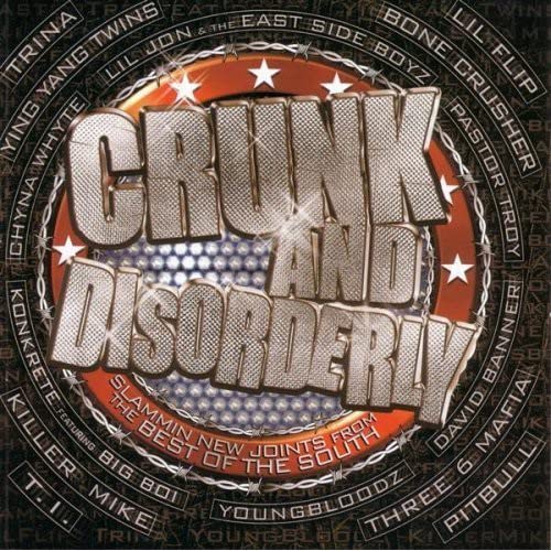 Crunk And Disorderly Clean Version