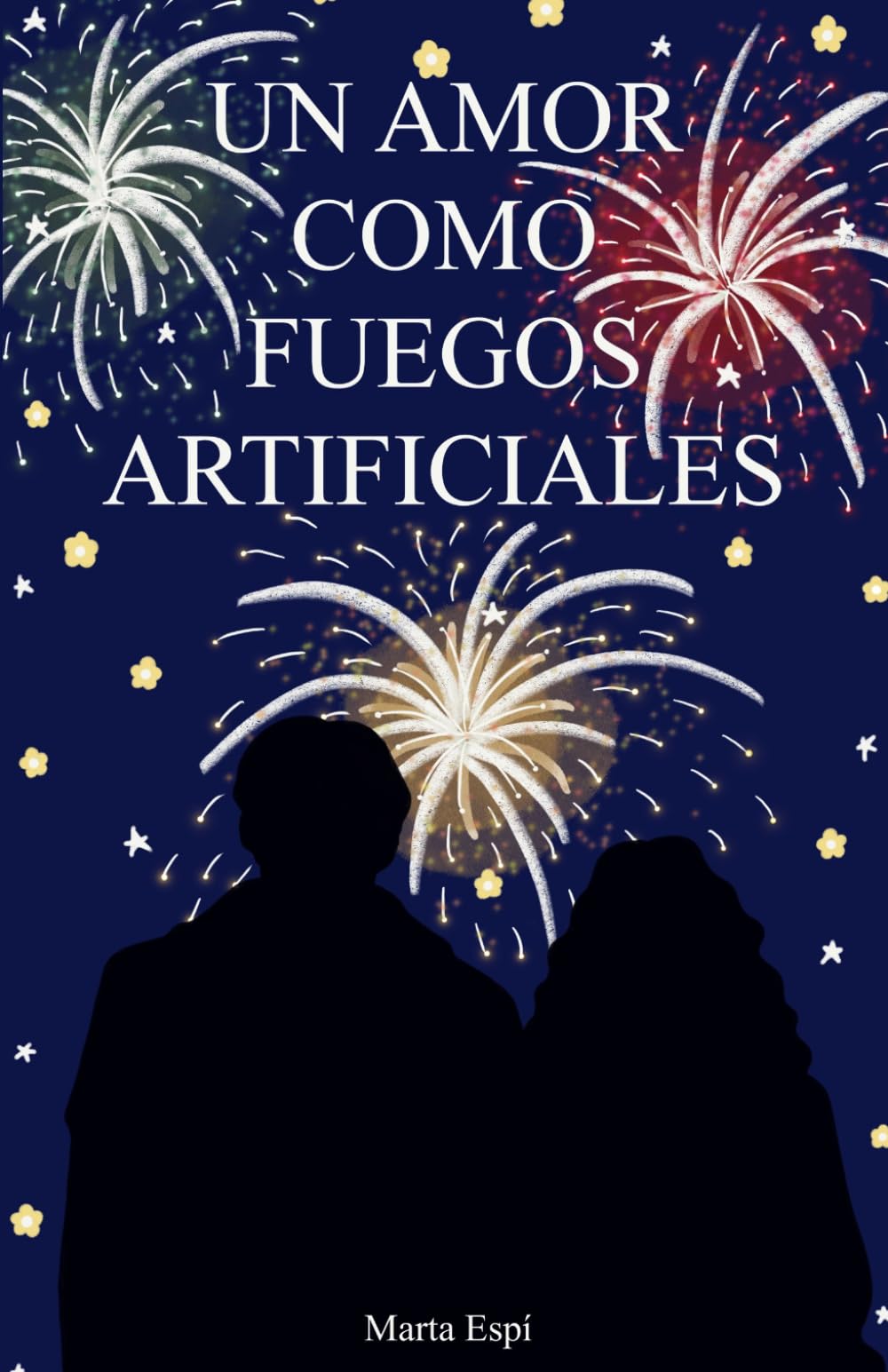 Un amor como fuegos artificiales