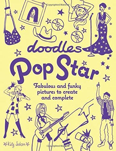 Doodles Pop Star: Fabulous and Funky Pictures to Create and Complete Paperback โ Illustrated, 1 July 2013