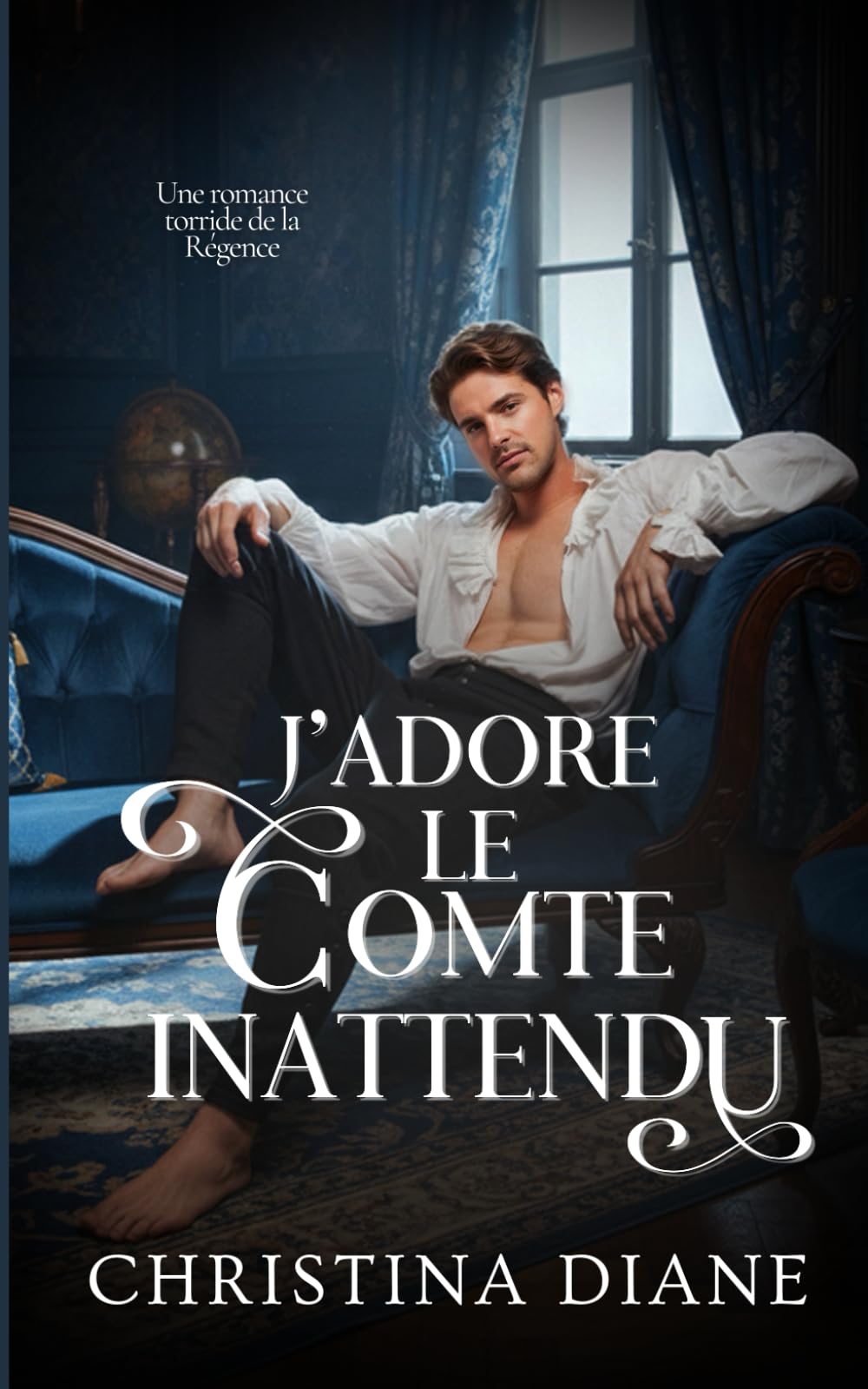 J'adore le Comte Inattendu: Une romance torride de la Régence (Romancer avec les beautés)