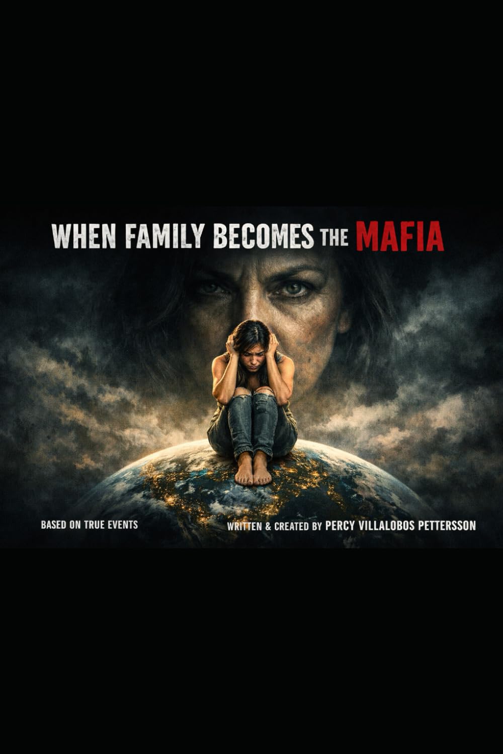 WHEN FAMILY BECOMES THE MAFIA: Based on True Events (SO MANY TEARS… THEY TURNED TO ICE)