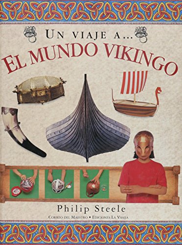 Un viaje al mundo vikingo / A Trip to Viking Wo... [Spanish] 9685142262 Book Cover