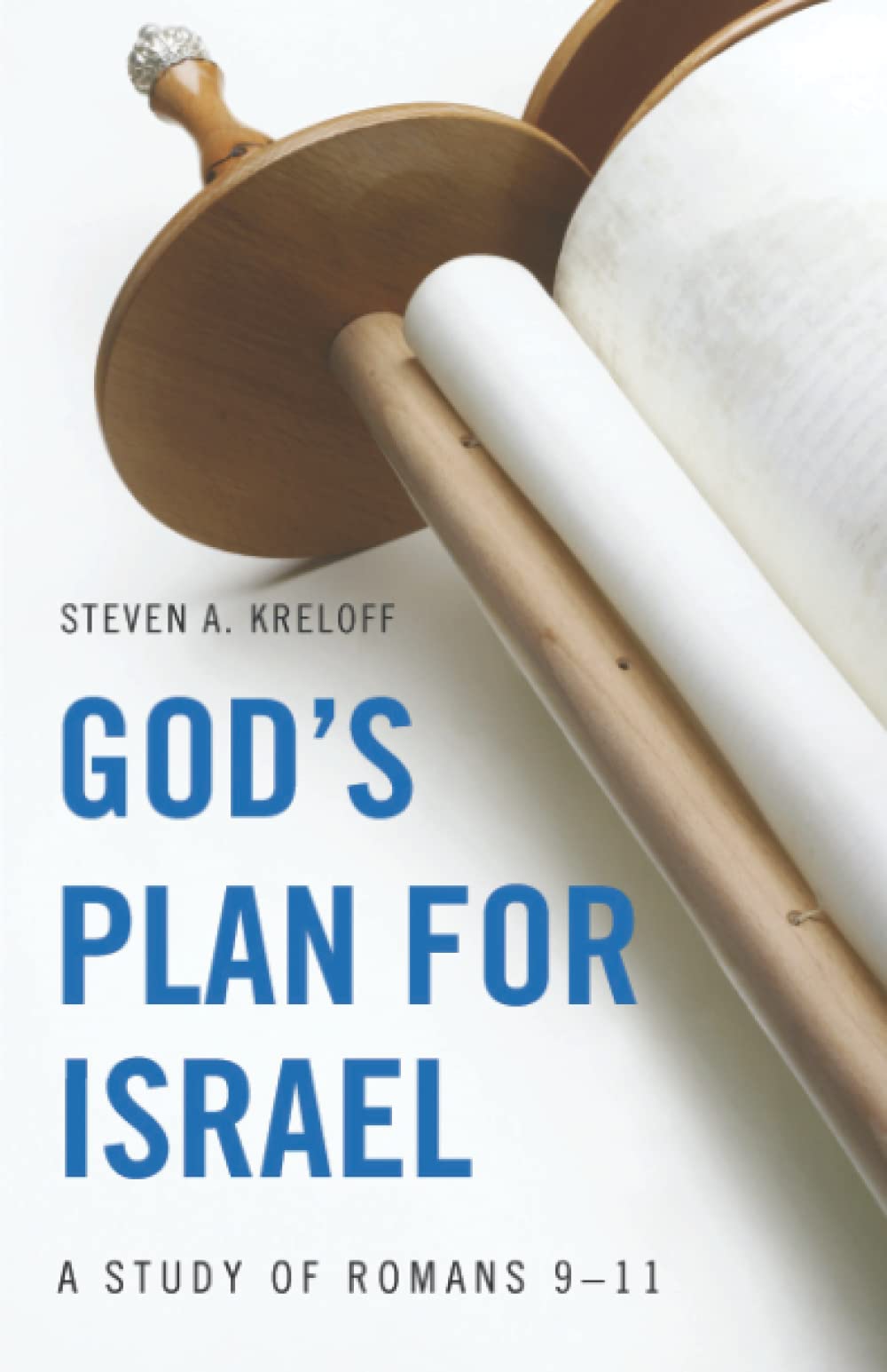 God's Plan for Israel: A Study of Romans 9-11