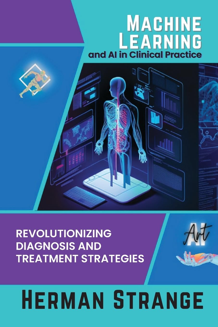 Machine Learning and AI in Clinical Practice: Revolutionizing Diagnosis and Treatment Strategies: 4 (Rise of Cognitive Computing: AI Evolution from Origins to Adoption)
