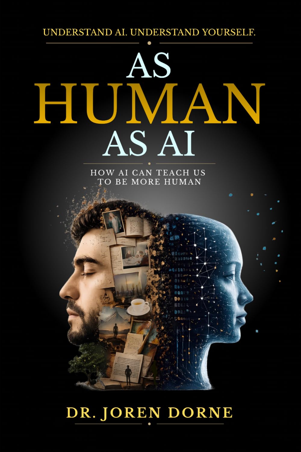 As Human As AI: How AI can teach us to be more human