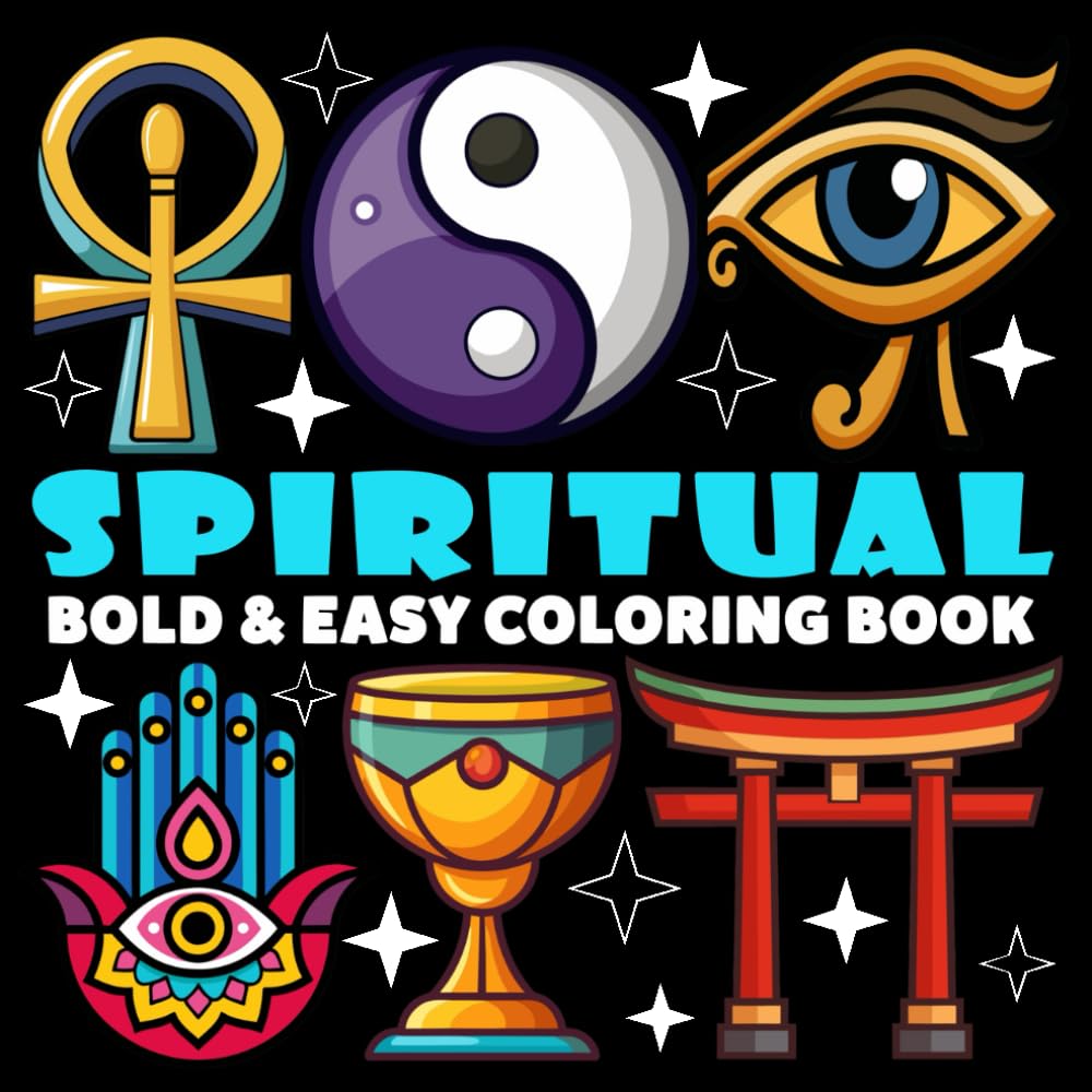 Spiritual Coloring Book | Bold and Easy Coloring Book: 70 Pages - 8.5" x 8.5" - For Religion Lovers (Bold & Easy Coloring Book Series)
