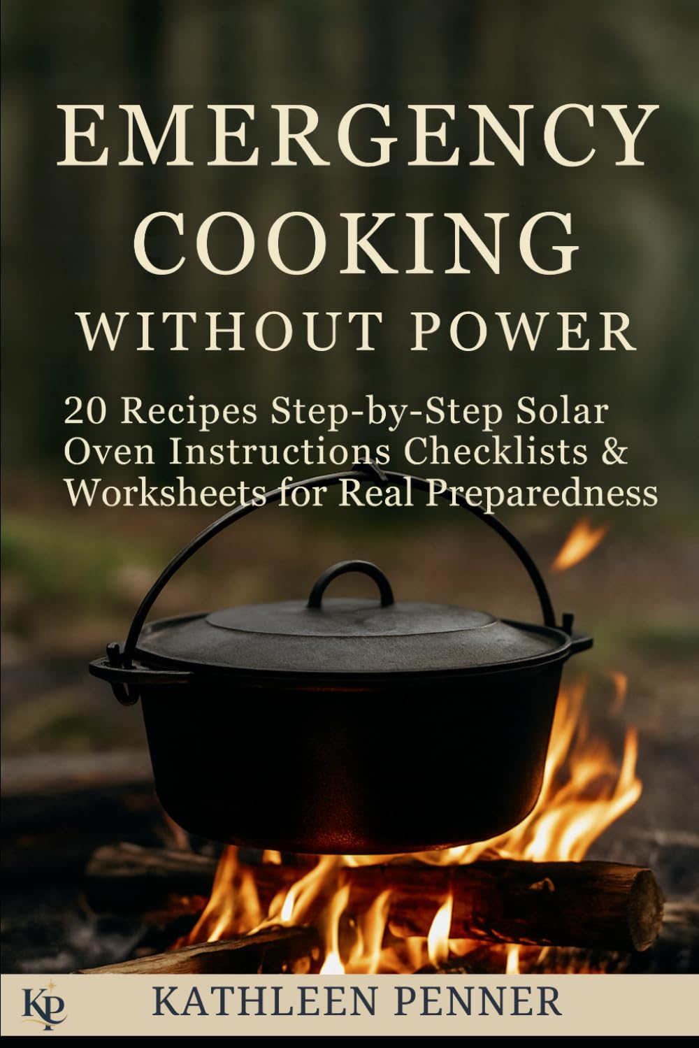 Emergency Cooking Without Power: 86 Pages of Recipes, Safety Tips, and Off-Grid Cooking Guides for Outages and Preparedness