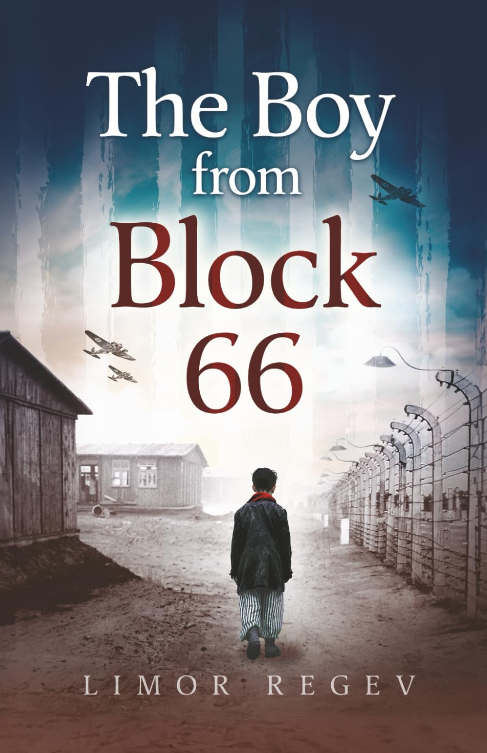 The Boy From Block 66: A WW2 Jewish Holocaust Survival True Story (Heroic Children of World War II) Paperback – January 11, 2023