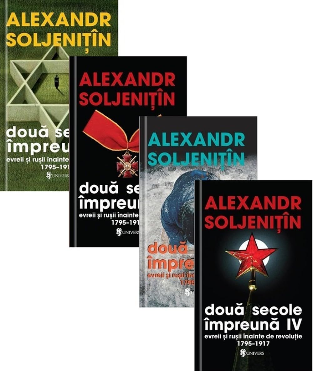 Pachet 4 volume: Doua secole impreuna - Alexandr Soljenitin, Editie in limba romana