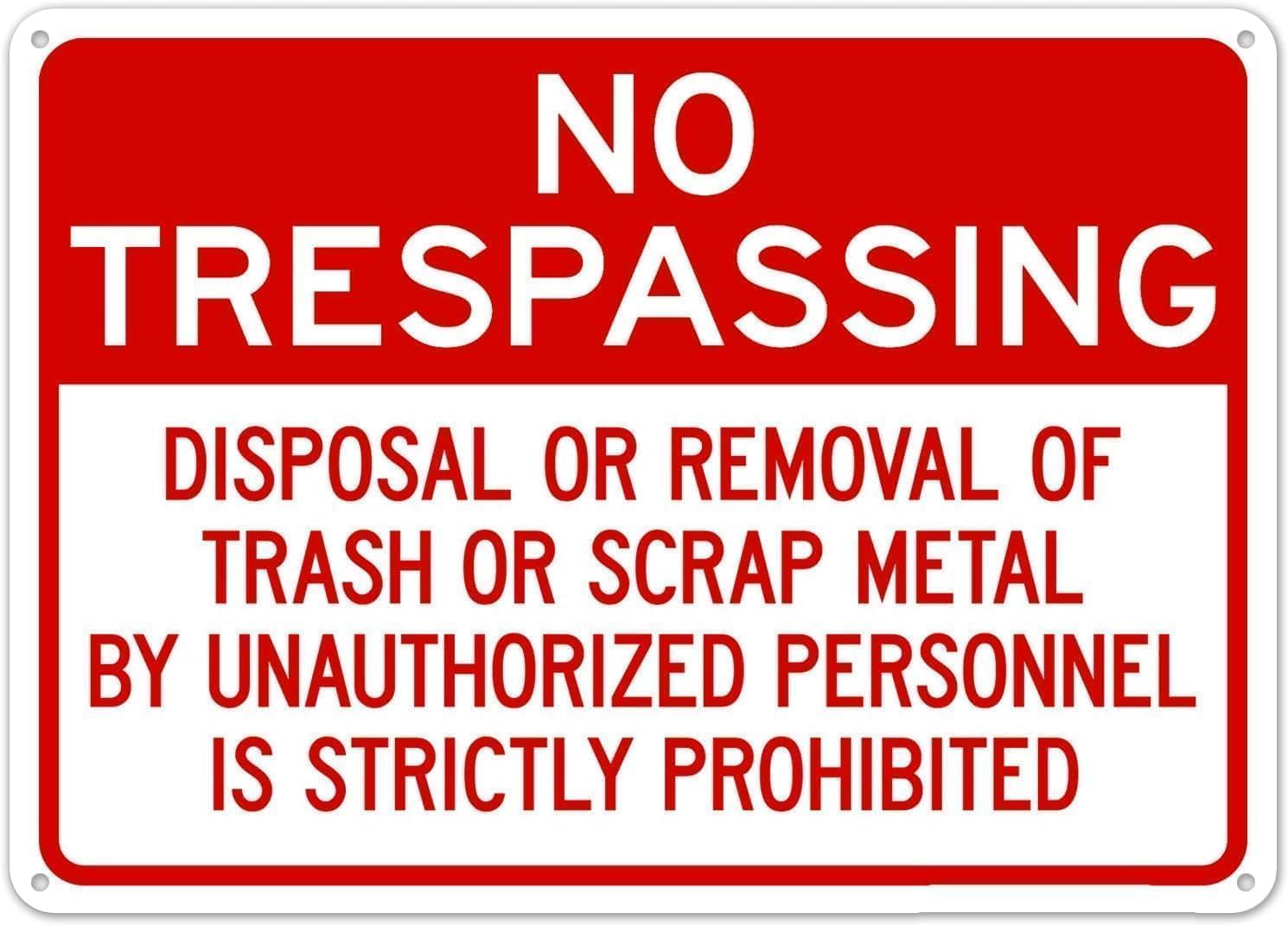 Unauthorized Personnel Prohibited from Disposing Trashscrap Metal Sign Alum