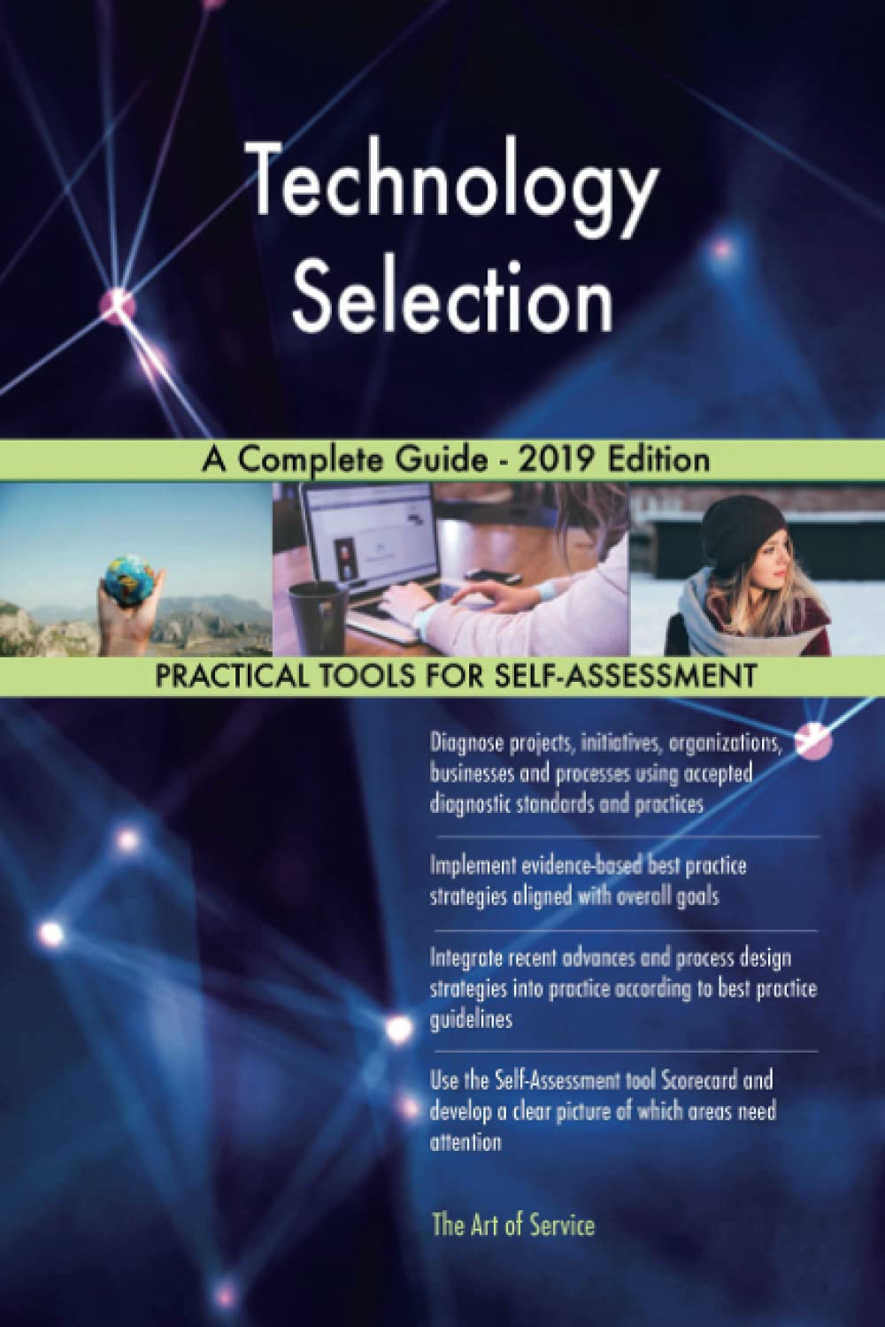 Technology Selection A Complete Guide - 2019 Edition