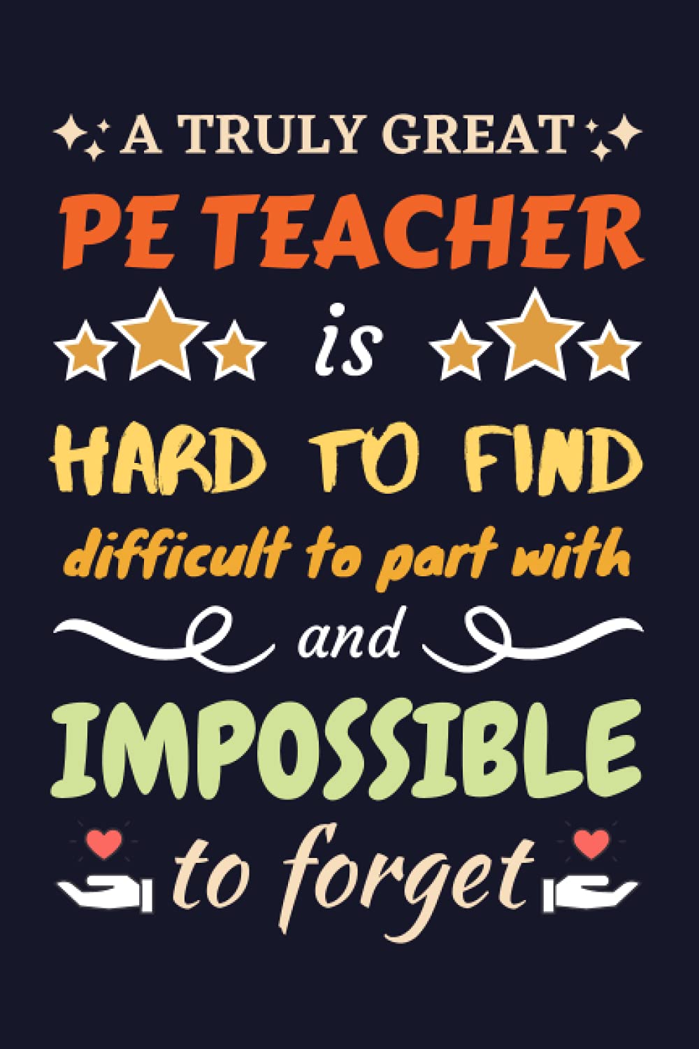 PE Teacher Gifts: Blank Lined Notebook Journal Diary Paper, a Funny and Appreciation Gift for PE Teacher to Write in