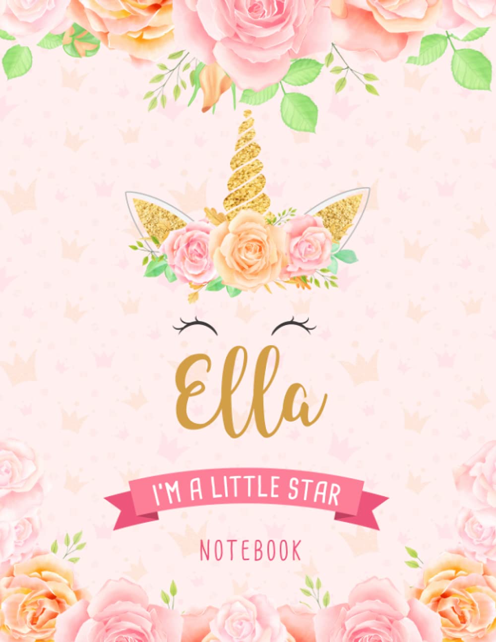 Ella I'm A Little Star Notebook: Unicorn Composition Notebook Gift for Students Girls for Home School With Personalized Name With Cute Unicorn Cover Design, 8.5x11 in ,110 Lined Pages.