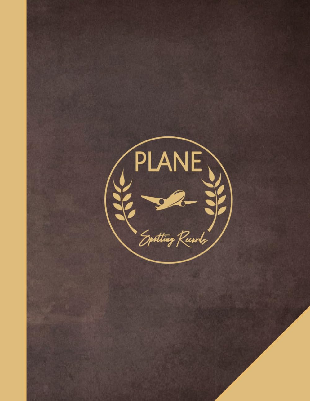 Plane Spotting Records: Aviation Enthusiasts Notebook. Detail & Track Every Aircraft. Ideal for Planespotters and Adventurers