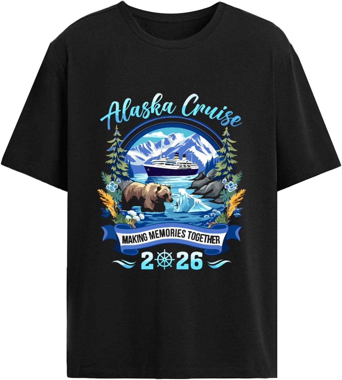Alaska Cruise 2026 Making Memories Tshirts Men Popular