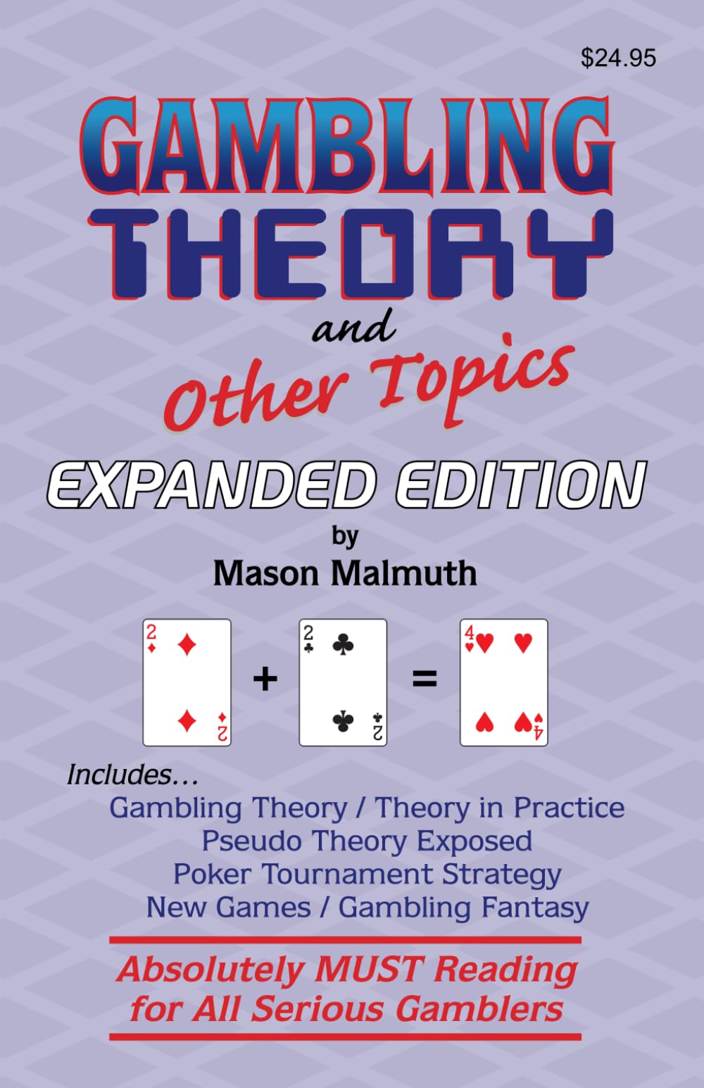 Gambling Theory and Other Topics: Expanded Edition (Gambling Theory Series)