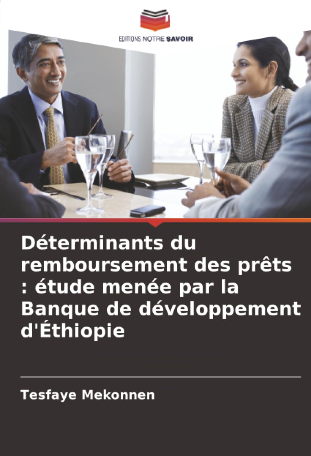 Déterminants du remboursement des prêts : étude menée par la Banque de développement d'Éthiopie