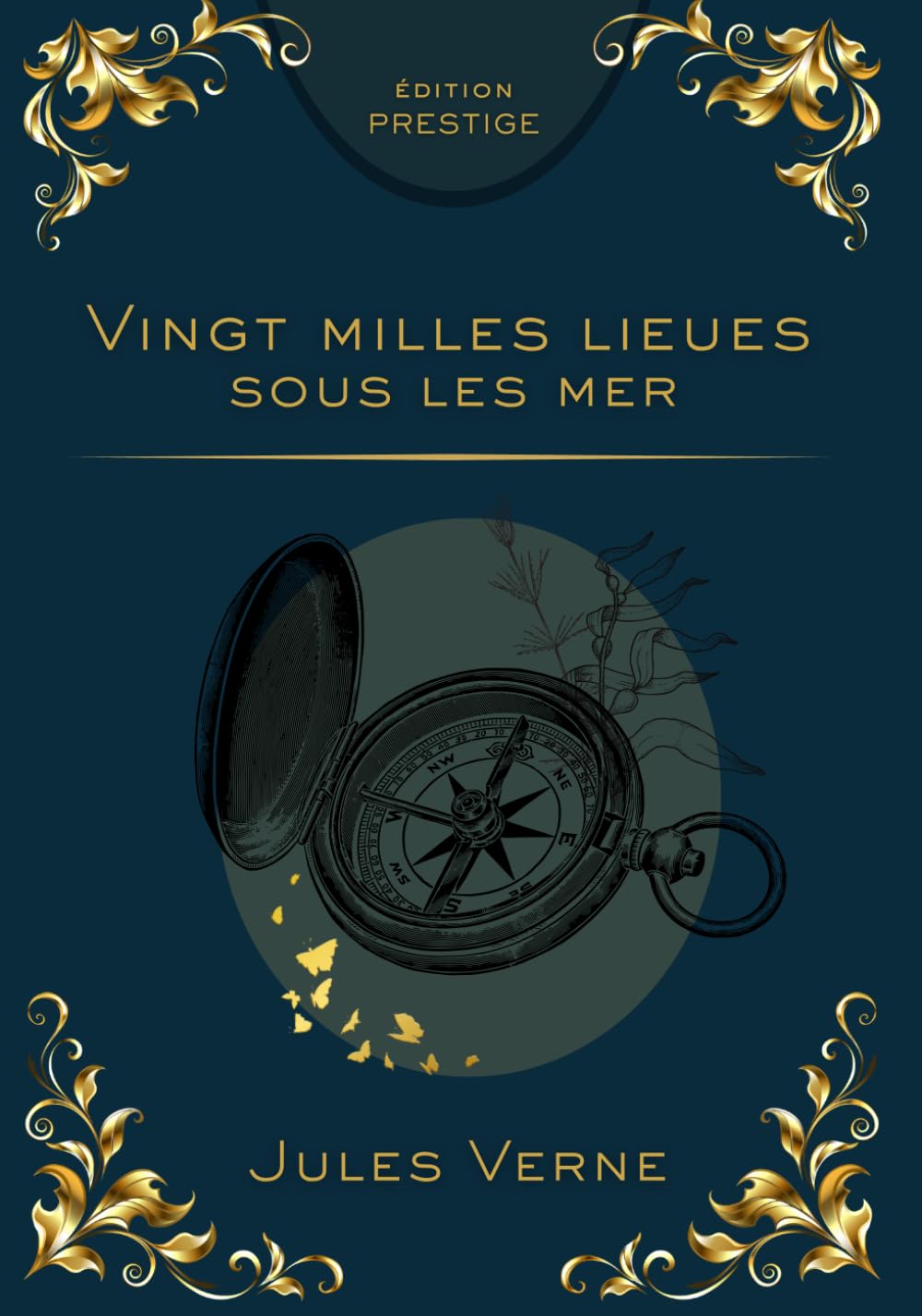 VINGT MILLE LIEUES SOUS LES MERS: Voyage extraordinaire au cœur des océans Édition Prestige Collector — Texte intégral