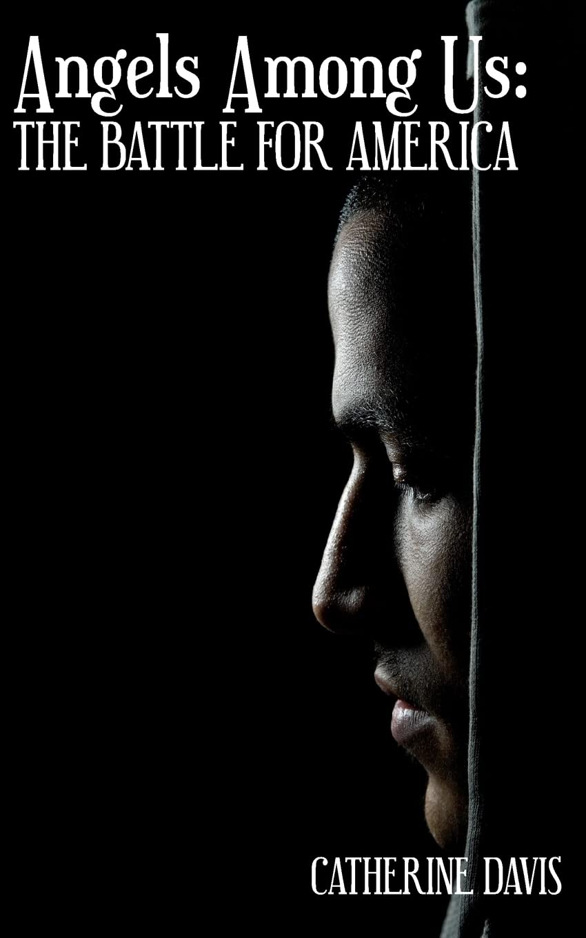 Angels Among Us: The Battle for America