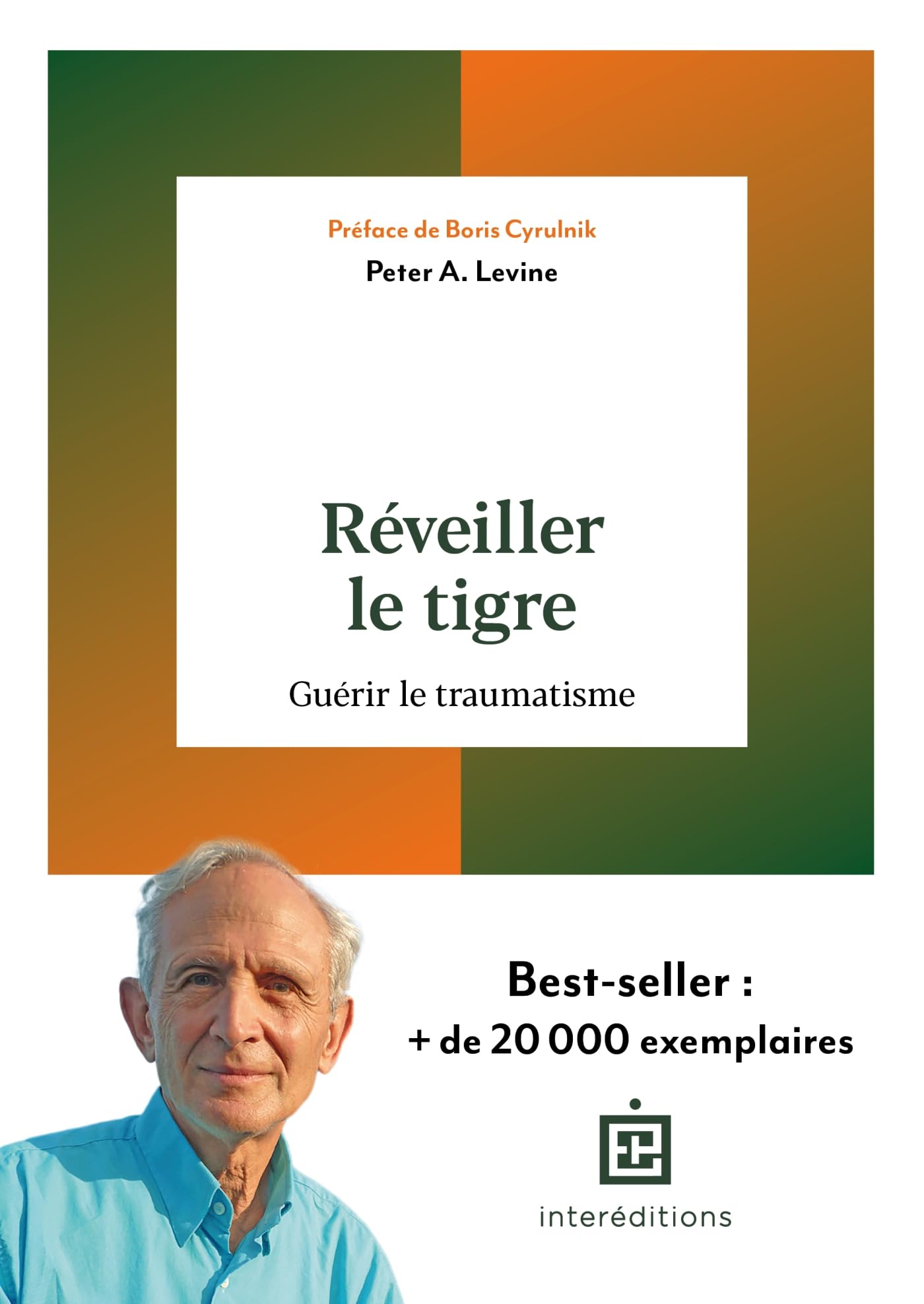 Réveiller le tigre: Guérir le traumatisme