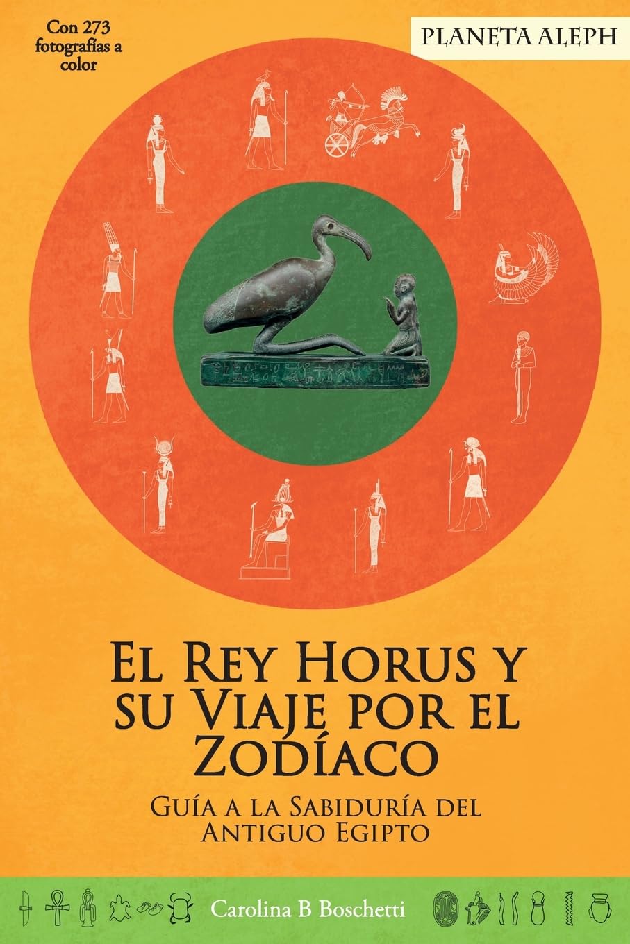 El Rey Horus y su Viaje por el Zodiaco: Guia a la Sabiduria del Antiguo Egipto