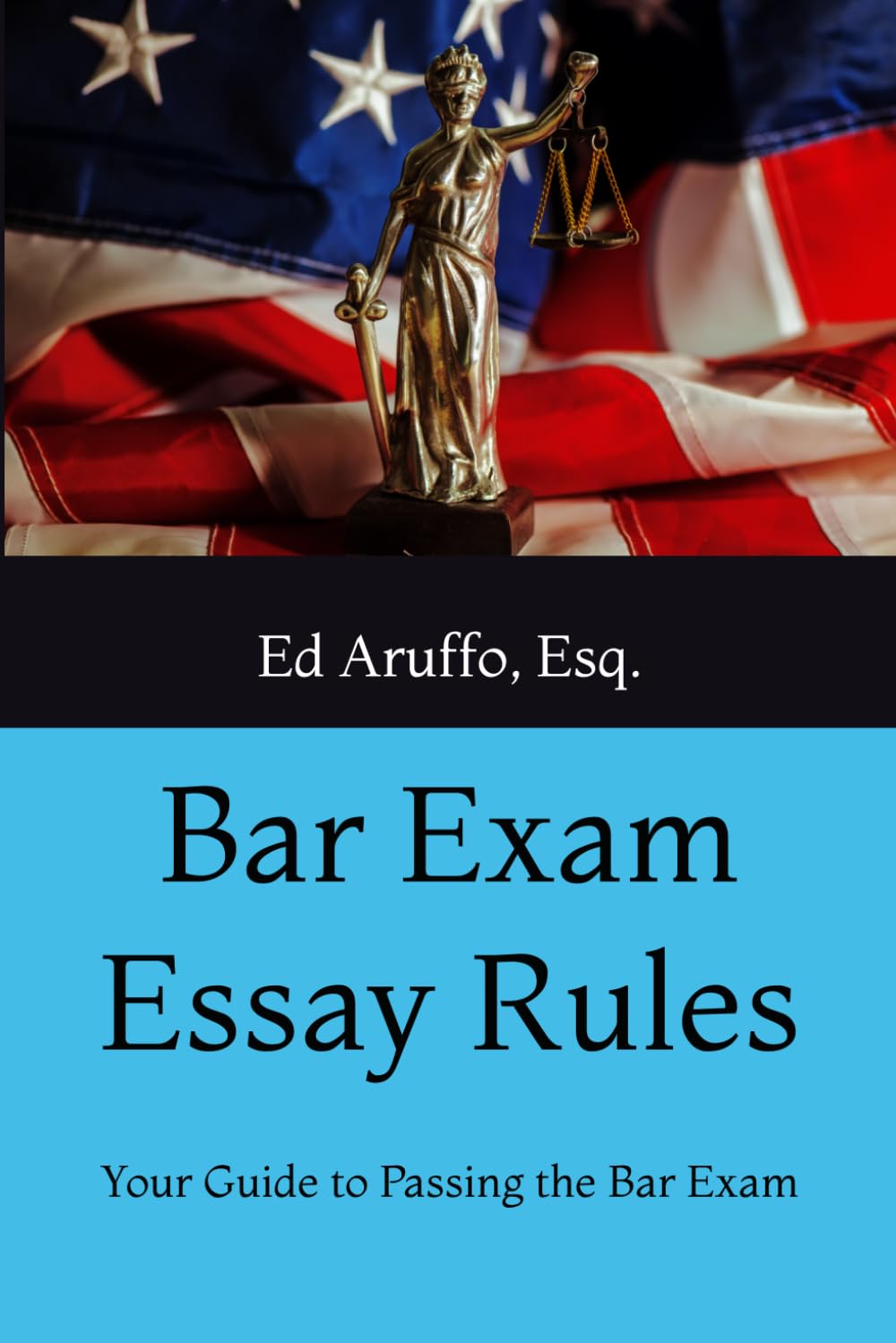 Bar Exam Essay Rules: Your Guide to Passing the Bar Exam
