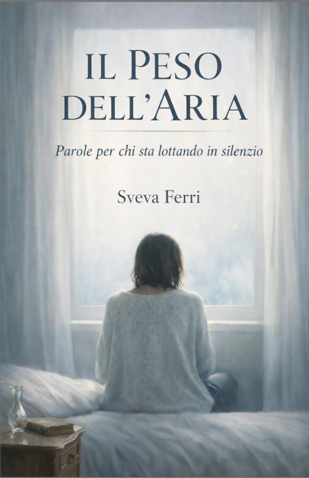 IL PESO DELL'ARIA: Parole per chi sta lottando in silenzio