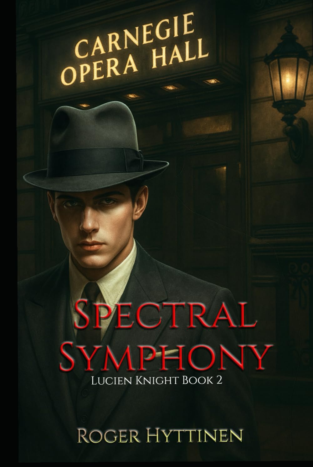 Spectral Symphony: Lucien Knight Mysteries Book 2