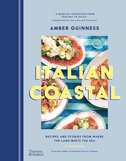 Italian Coastal: Recipes and Stories From Where the Land Meets the Sea Hardcover – May 7, 2024