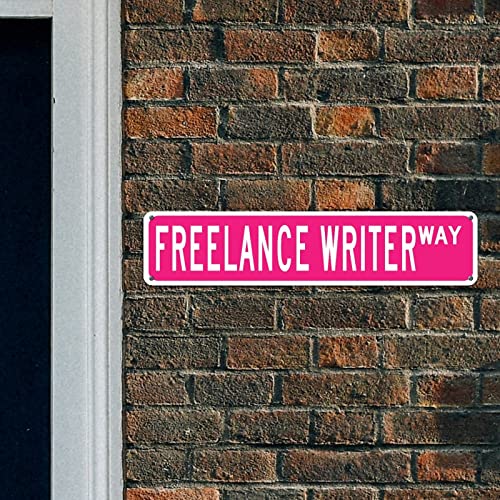 Freelance Writer Metal Signs For Garage Custom Street Sign Freelance Writer Gift Home Wall Decorative Signs Freelance Writer Decor Profession Tin Sign Quality Metal Sign For Living Room Workshop #TOP4