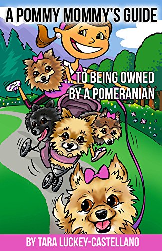 A Pommy Mommy's Guide: ... to being owned by a Pomeranian