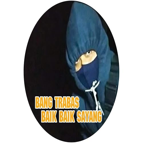 Baik Baik Sayang By Bang Trabas On Amazon Music Amazon Com