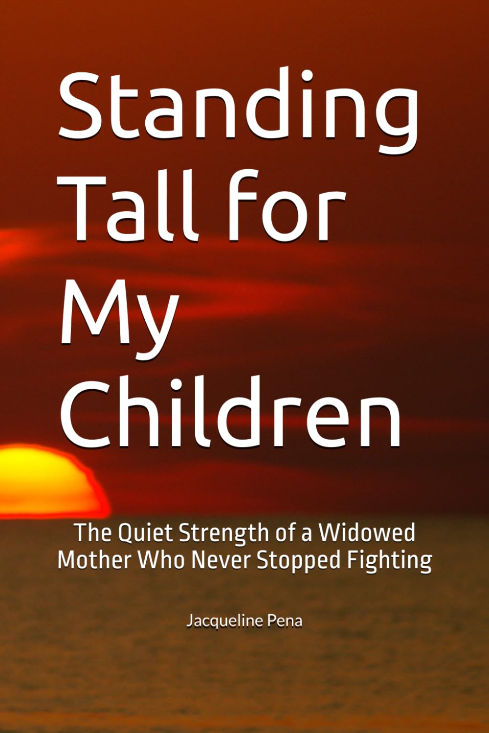Standing Tall for My Children: The Quiet Strength of a Widowed Mother Who Never Stopped Fighting