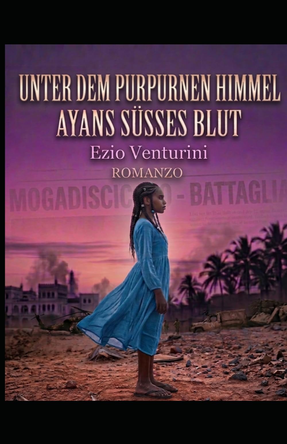 Unter dem purpurnen Himmel Ayans susses blut