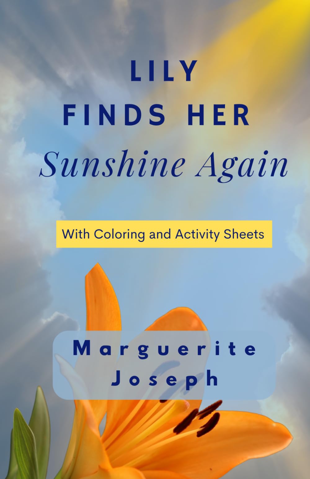 Lily Finds Her Sunshine Again